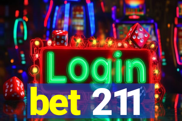 bet 211